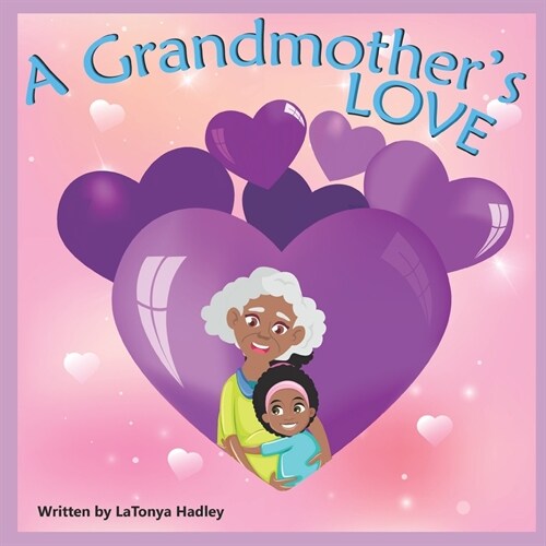 A Grandmothers Love (Paperback)