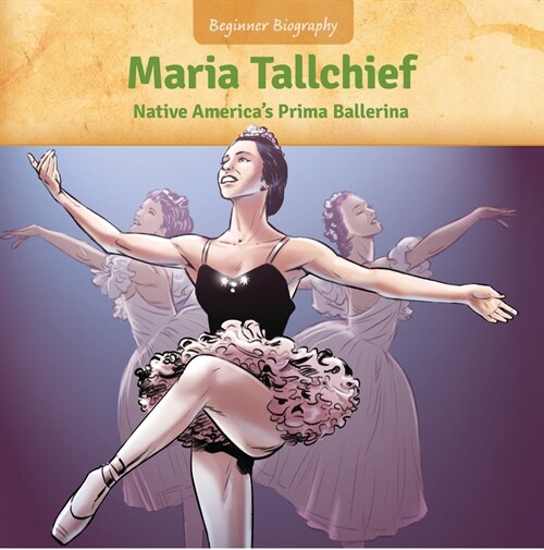Maria Tallchief: Native Americas Prima Ballerina (Paperback)