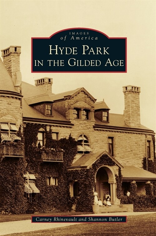 Hyde Park in the Gilded Age (Hardcover)