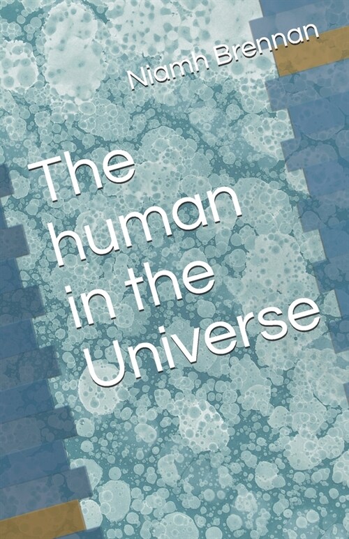 The human in the Universe (Paperback)