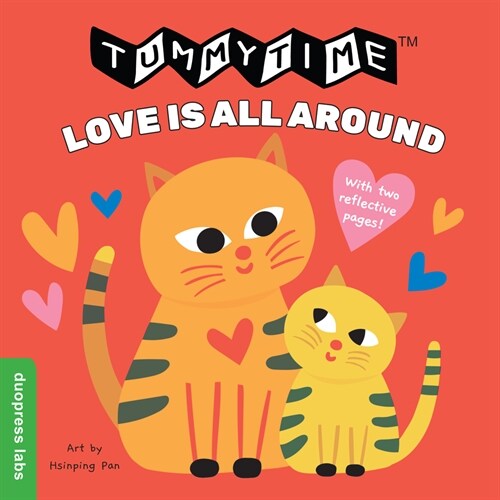 Tummytime(r): Love Is All Around (Board Books)