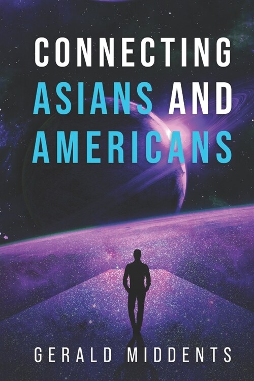 Connecting Asians and Americans (Paperback)