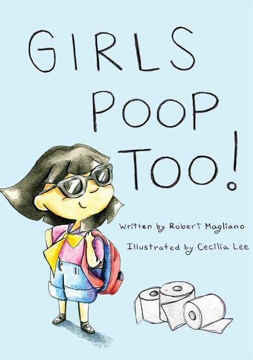 Girls Poop Too (Hardcover)