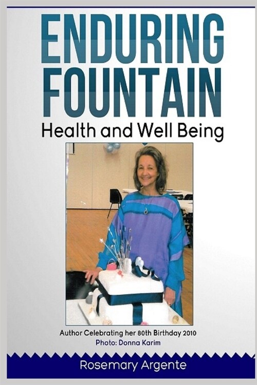 Enduring Fountain - Health and Well-being, Second edition (Paperback)