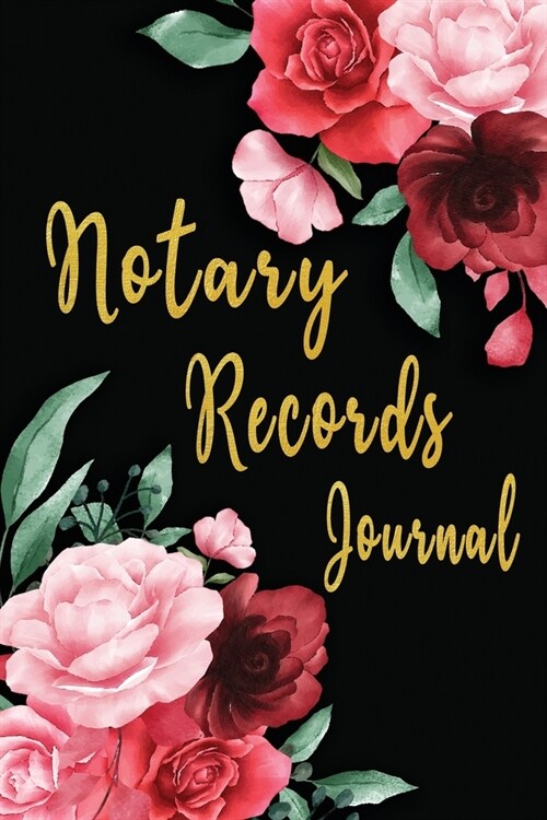 Notary Records Journal: Official Public Large Entries - Notarial acts records events Log - Notary Template - Receipt Book Glossy Paperback Cov (Paperback)