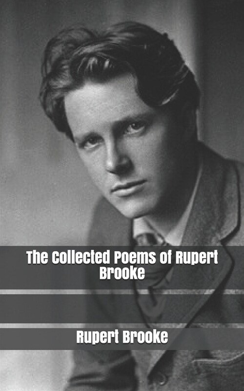 The Collected Poems of Rupert Brooke (Paperback)