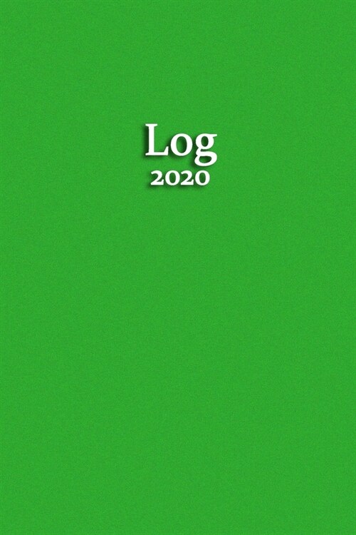 Weekly Fitness Log 2020: Weekly Fitness Log for the full year of 2020, 52 Pages, 6 x 9, Gift for Fitness Lovers, Green Matte Finish (Weekly Fit (Paperback)