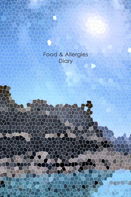 Food & Allergies Diary: Food Sensitivity Diary: Logbook for Symptoms of Food Allergies, Intolerance, Indigestion, IBS, Chrohn`s Disease, Ulcer (Paperback)