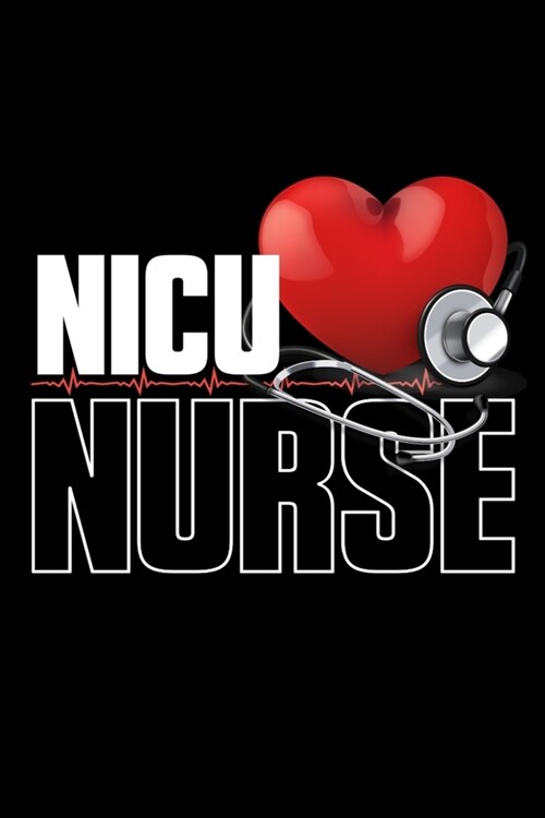 NICU Nurse: 110 Page, Blank Lined Journal (Paperback)