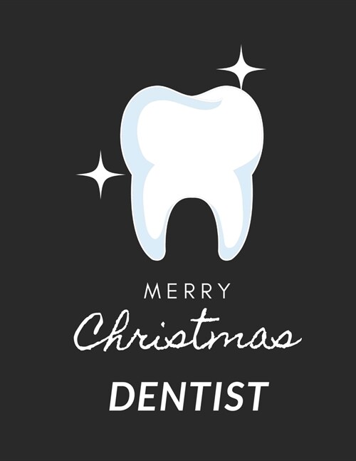 Happy Teeth Dentist Inspired Christmas notebook gift for 2020 (Paperback)