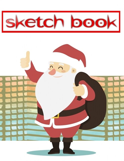Sketch Book For Teens Christmas Giving: Sketch Book Top Spiral Bound Sketchpad For Artist Sketching And Drawing Paper Micro Perforated - Crayon - Prac (Paperback)