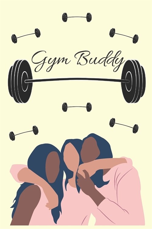 Gym Buddy: Food & Fitness Planner (Paperback)