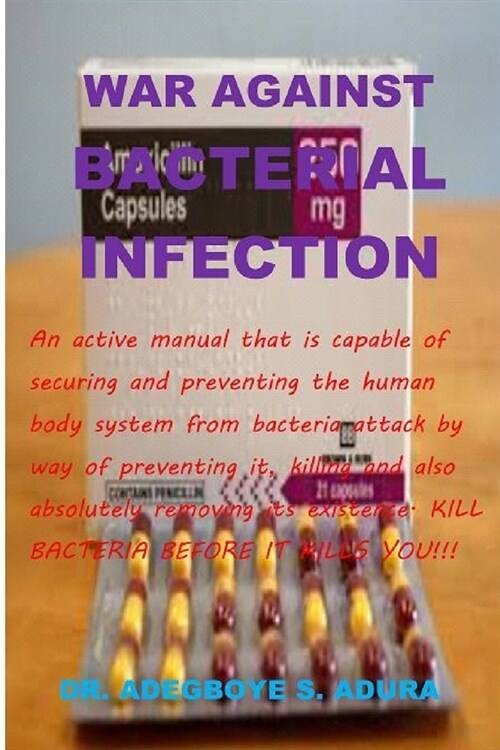 war against bacterial infection (Paperback)