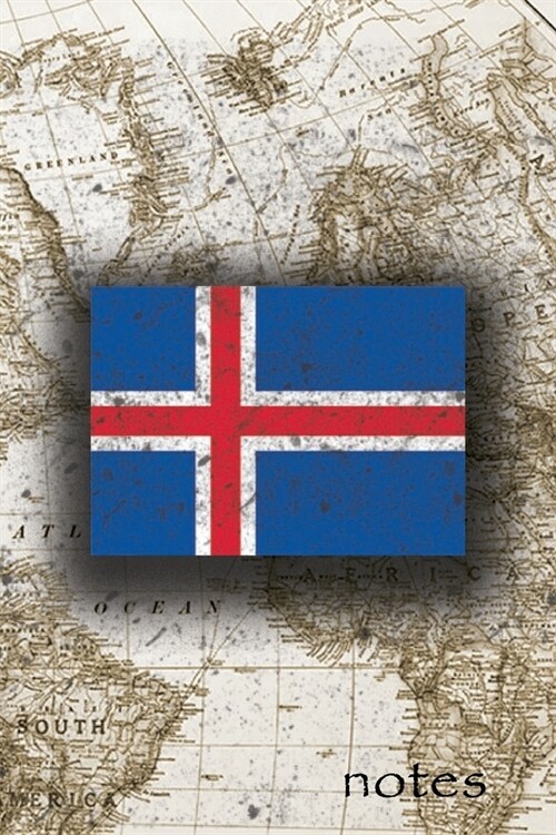 Notes: Beautiful Flag Of Iceland Lined Journal Or Notebook, Great Gift For People Who Love To Travel, Perfect For Work Or Sch (Paperback)