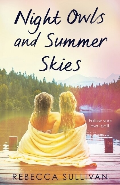 Night Owls and Summer Skies (Paperback)