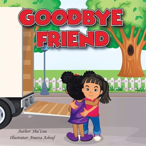 Goodbye Friend (Paperback)