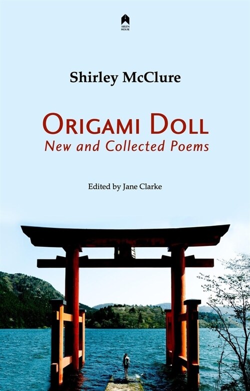 Origami Doll: New and Collected Poems (Paperback)