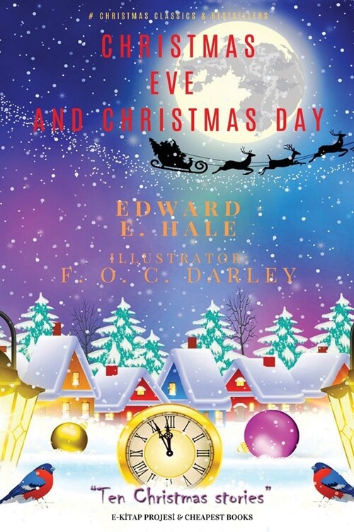 Christmas Eve and Christmas Day: Ten Christmas stories (Paperback)