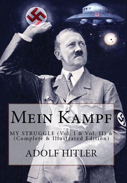 Mein Kampf: My Struggle (Vol. I & Vol. II) (Hardcover, (complete & Edi)