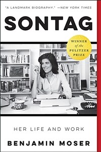 Sontag: Her Life and Work: A Pulitzer Prize Winner (Paperback)