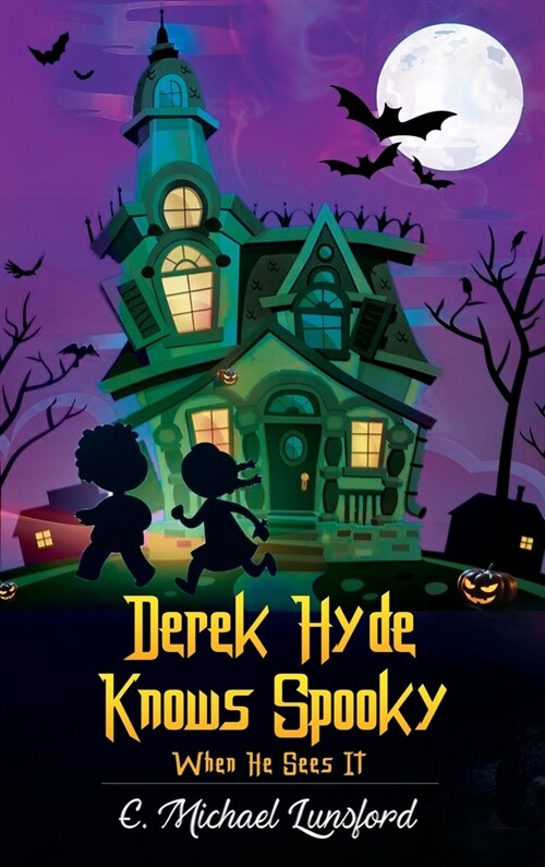 Derek Hyde Knows Spooky When He Sees It (Hardcover)