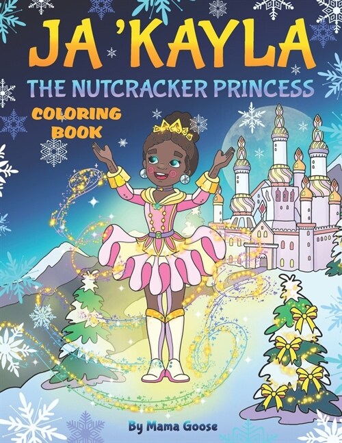 JaKayla The Nutcracker Princess - Coloring Book (Paperback)