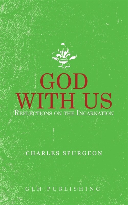 God With Us: Reflections on the Incarnation (Paperback)