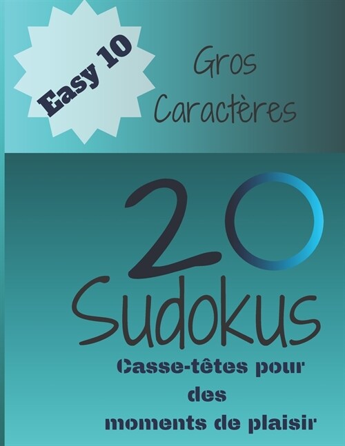 20 Sudokus: Casse-T?es pour des moments de plaisir (Paperback)
