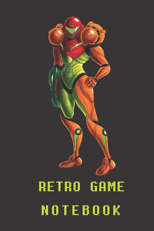 Retro Game Notebook: Metroid Edition - College Ruled - Paper Notebook - Journal - Blank - Lined - Workbook -for Home School College - for W (Paperback)
