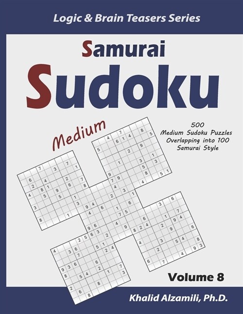Samurai Sudoku: 500 Medium Sudoku Puzzles Overlapping into 100 Samurai Style (Paperback)