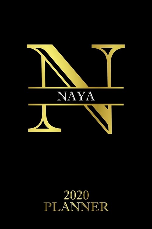 Naya: 2020 Planner - Personalised Name Organizer - Plan Days, Set Goals & Get Stuff Done (6x9, 175 Pages) (Paperback)