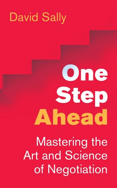 One Step Ahead : Mastering the Art and Science of Negotiation (Paperback)