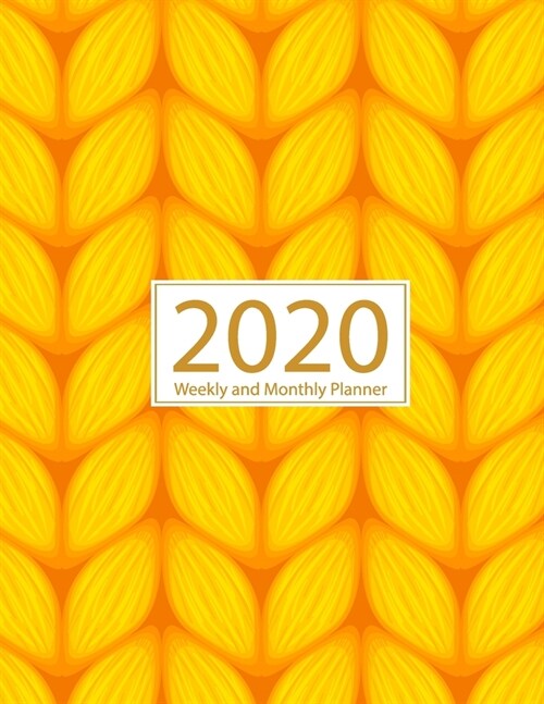 2020 Academic Planner Weekly And Monthly: Jan 1, 2020 to Dec 31, 2020: Calendar Schedule Organizer and Journal Notebook With Inspirational Quotes And (Paperback)