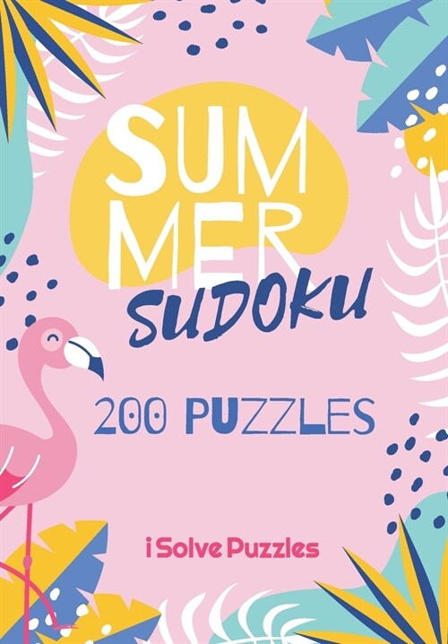 Summer Sudoku: 200 Challenging 6x6 Sudoku Puzzles (Extra Large Print) (Paperback)