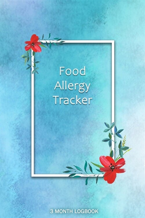 Food Allergy Tracker: Diary to Track Your Triggers and Symptoms: Discover Your Food Intolerances and Allergies. (Paperback)