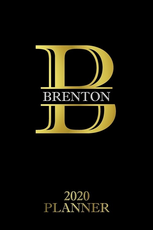 Brenton: 2020 Planner - Personalised Name Organizer - Plan Days, Set Goals & Get Stuff Done (6x9, 175 Pages) (Paperback)