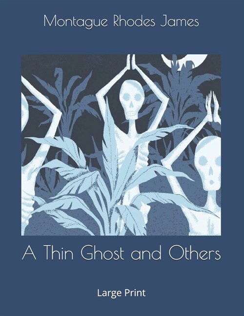 A Thin Ghost and Others: Large Print (Paperback)