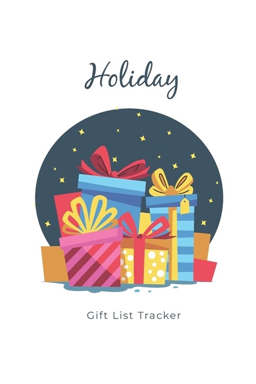 holiday gift list tracker: Shopping gift list log notebook to keep track of all your Christmas, New year, Birthday or holiday gifts help you stay (Paperback)