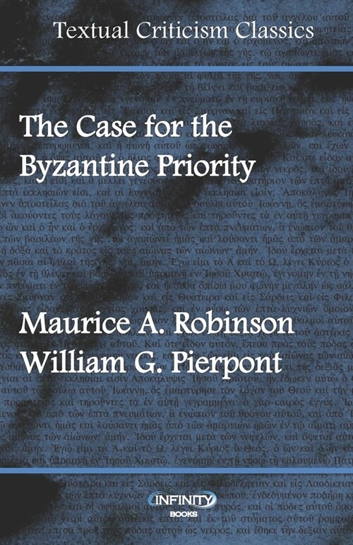 The Case for the Byzantine Priority (Paperback)