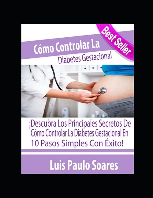 C?o controlar la diabetes gestacional (Paperback)