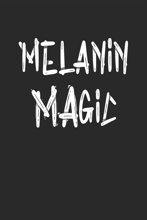 melanin magic (Paperback)