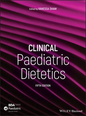 Clinical Paediatric Dietetics (Hardcover, 5)