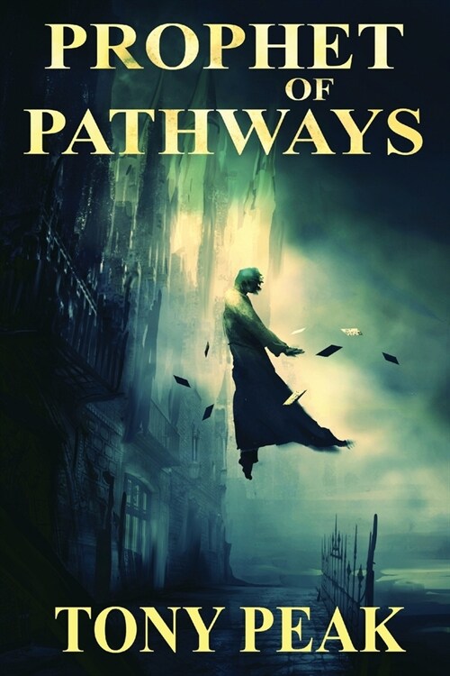 Prophet of Pathways (Paperback)