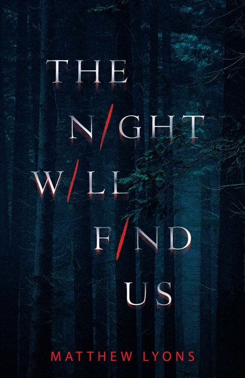 The Night Will Find Us (Paperback)