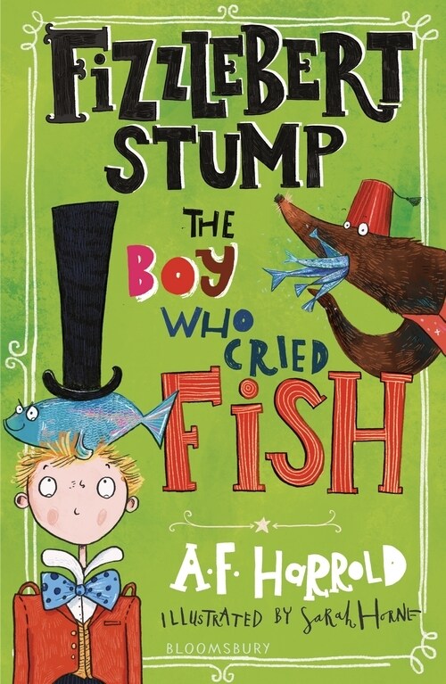 Fizzlebert Stump: The Boy Who Cried Fish (Paperback)