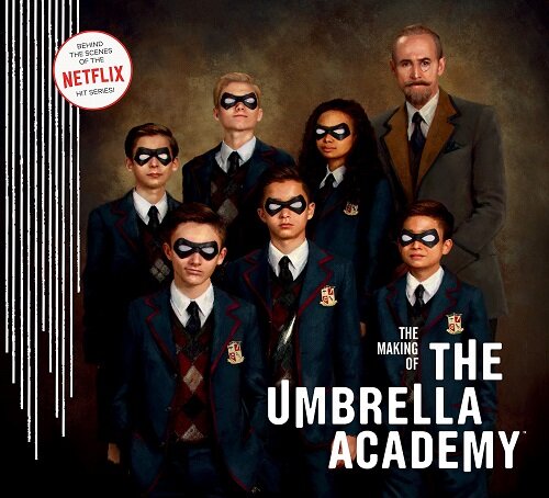 The Making of the Umbrella Academy (Hardcover)