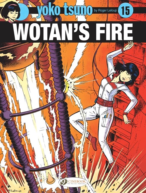 Yoko Tsuno Vol. 15: Wotans Fire (Paperback)