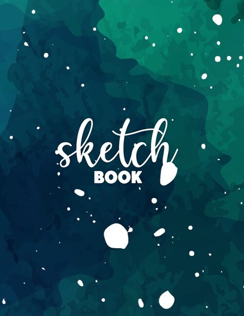 Sketchbook Journal for Girls: 120 Pages of 8.5x11 Blank Paper for Drawing, Sketching and Creative Doodling. Personalized Artist Notebook and Sketc (Paperback)