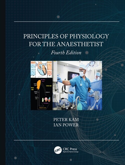 Principles of Physiology for the Anaesthetist (Hardcover, 4 ed)