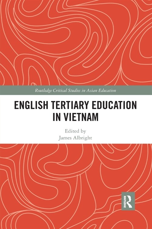 English Tertiary Education in Vietnam (Paperback, 1)